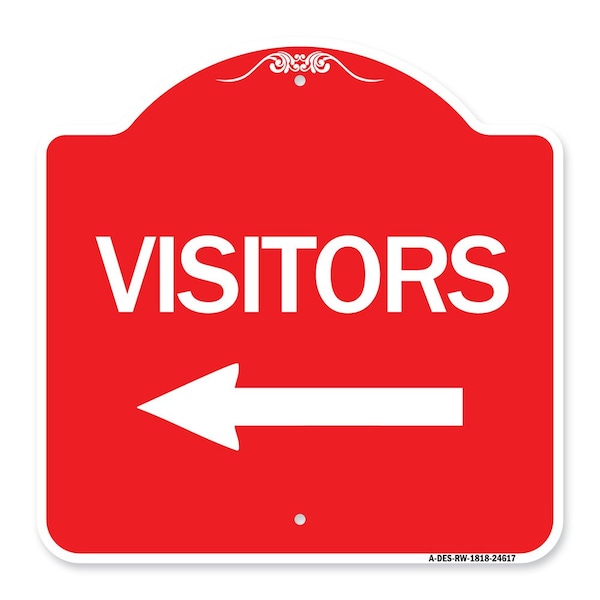 Signmission Designer Series Sign Visitors W/ Left Arrow, Red & White Aluminum Sign, 18" x 18", RW-1818-24617 A-DES-RW-1818-24617 - main